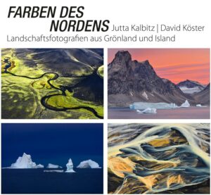 Farben des Nordens - Fotausstellung von David Köster und Dr. Jutta Kalbitz - Ausstellungsteaser