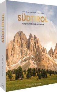 Bildband Südtirol Dolomiten